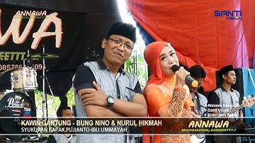 Duet Paling adem Kawin Gantung Bung Nino feat Nurul Hikmah Annawa Qhasidah Banget Gedad Mangin
