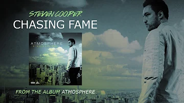 Steven Cooper - Chasing Fame (Audio)