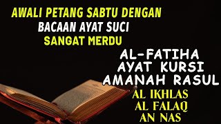 Bacaan sangat merdu Al-quran Surah Al kahfi, Ayat Kursi, Amana Rasul,  al ikhlas, al falaq, an nas by Jumma TV 250 views 6 days ago 2 hours, 12 minutes