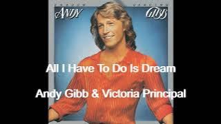 All I Have To Do Is Dream - Andy Gibb & Victoria Principal / Lyrics - letra / HQ