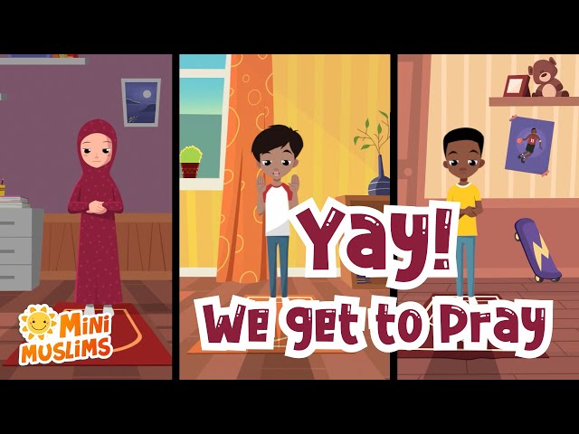 Islamic Songs For Kids | Yay! We Get To Pray! ☀️ MiniMuslims class=