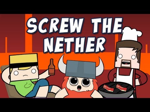 Screw The Nether