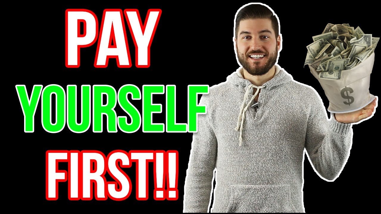 PAY YOURSELF FIRST - YouTube