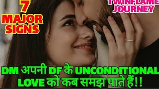 When do DM finally understand the unconditional love of their DF!! (Hindi) | Twinflame Journey