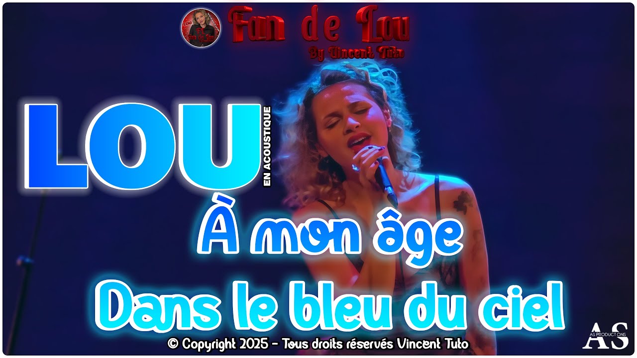Lou en acoustique/Concert - À mon âge & Dans le bleu du ciel (Café de la Danse)