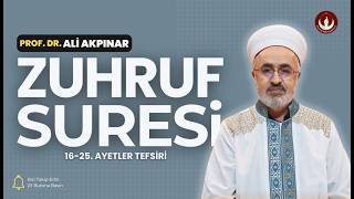 Zuhruf Suresi 16-25 | Prof. Dr. Ali AKPINAR | Ataların Yoluna Körü Körüne Uymak Kurtuluş Mudur?