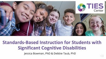 Standards-Based Instruction for Students with Significant Cognitive Disabilities