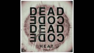 Deadcode   Heat