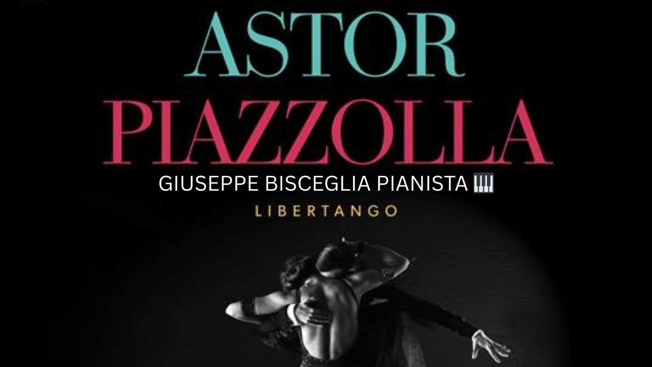 Astor Piazzolla: Libertango 