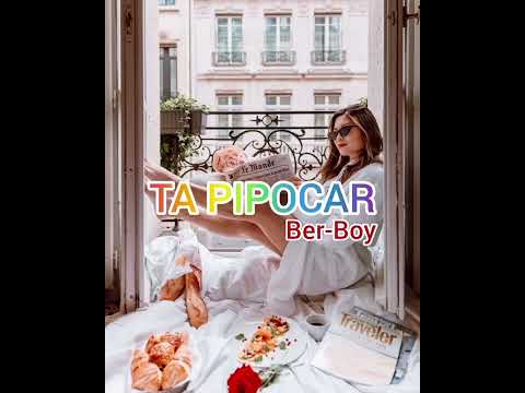 Ber-boy Tá Pipocar