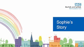 Experience's of NSFT: Sophie's experience of mental health and OCD