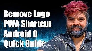 How to Remove Chrome Logo from PWA Home Screen Link on Android O