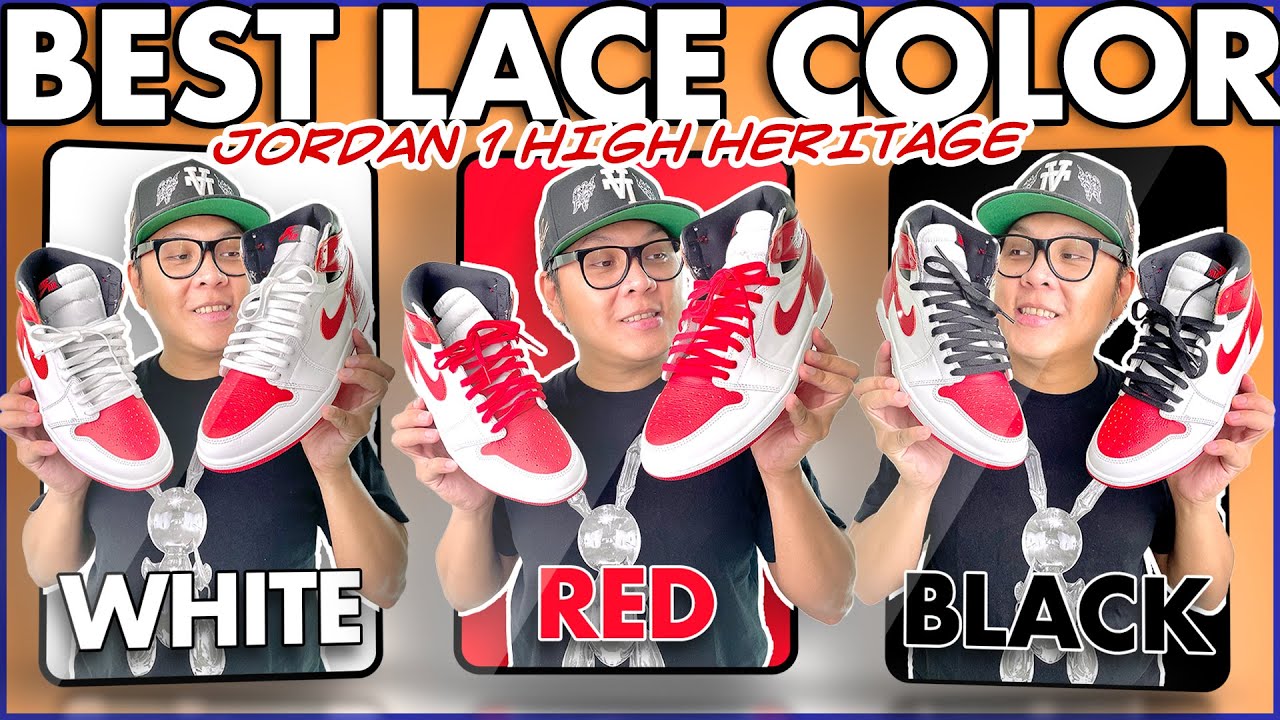 Best Lace Color Swap Shoe Lace Jordan 1 High Og Heritage 22 Best Colorway And Quality Youtube