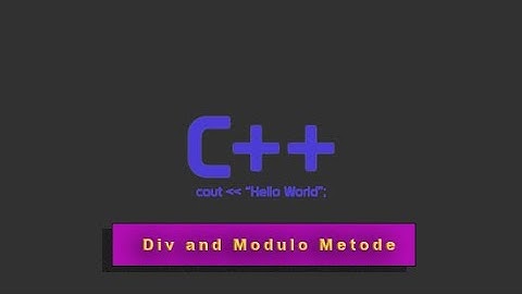 Div and Modulo - C++ Programming