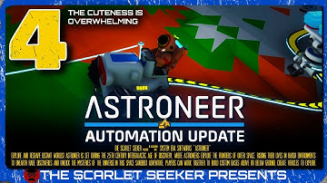 Astroneer Automation Update - Part 4 - I MADE A TRACTOR