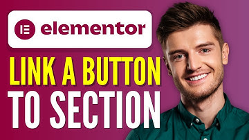 How to Link a Button to Section in Elementor | Easy