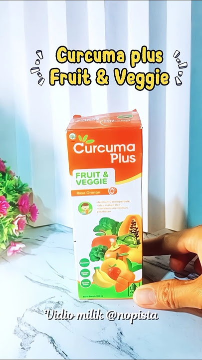 Rekomendasi Curcuma plus fruit & Veggie #cúrcuma #buahdansayur #vitaminanak