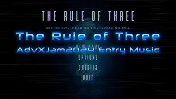 The Rule of Three (AdvXJam 2024 Outtake Music by Python Blue)