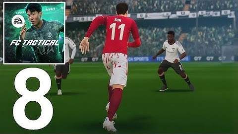 EA SPORTS FC Tactical - Gameplay Walkthrough (Android) Part 8