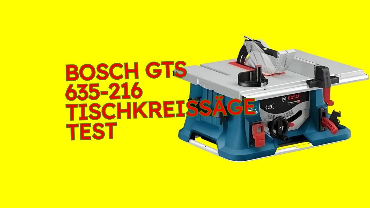 Bosch GTS 635 216 Tischkreiss ge Test KURZ KOMPAKT Zusammengefasst bosch-gts-635-216-tischkreiss-ge-test-kurz-kompakt-zusammengefasst