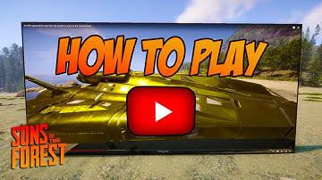 Play Your YouTube Videos | Sons of the Forest Guide & Mods