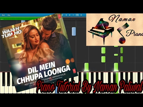 Dil Mein Chupa Lunga Wajah Tum Ho Piano(Tutorial+MIDI+Music Sheet)