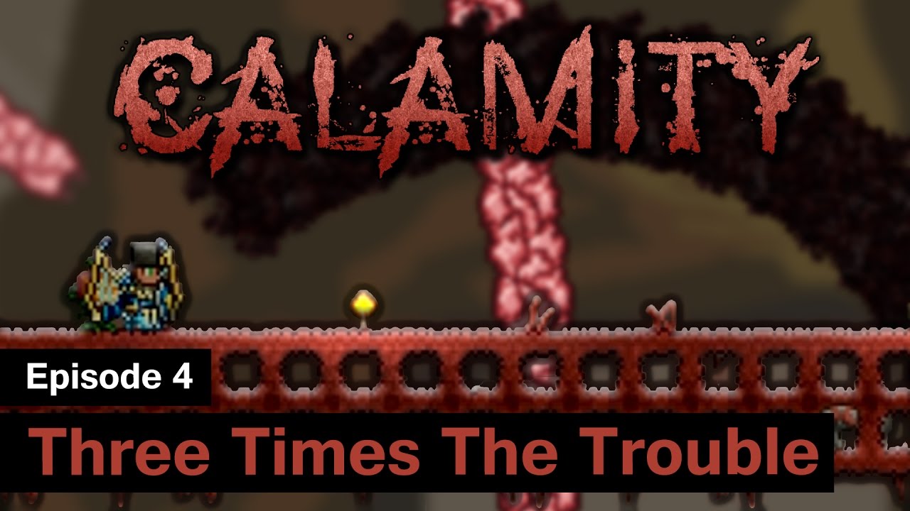 S1] Terraria Calamity Mod - Episode 6 - Time To Git Gud? 