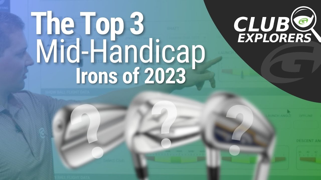 Best Mid Handicap Irons 2023 - Our Top 3 photo