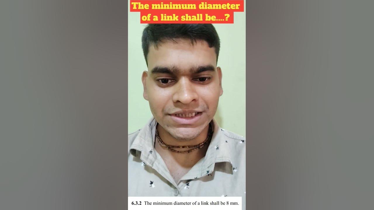 the-minimum-diameter-of-a-link-shall-be-youtube
