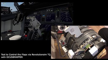 XP11 control the Flaps by Revsim TQ via OCUSBMapper