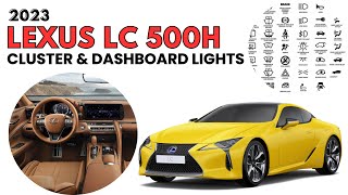 2023 Lexus LC 500h Cluster Display & Dashboard Warning Indicators Guide