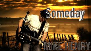 Someday Alan Jackson Cover 2021 - Mike Henry
