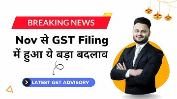 Big Update in GSTR 1 & GSTR 3B Filing from Nov 2022 ft @skillvivekawasthi