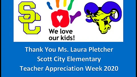 Ms. Laura Pletcher - Teacher Appreciation Week 2020
