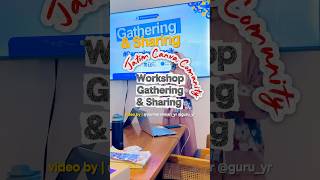 Workshop gathering dan sharing Jatim Canva Community