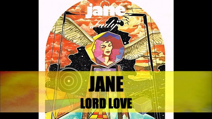 Jane - Lord Love
