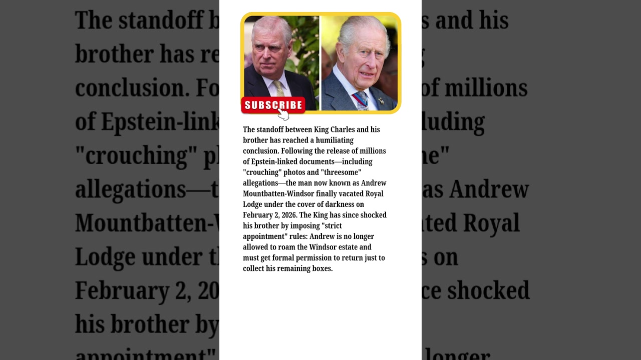 2 Min Ago:  King Charles Stuns Prince Andrew With New Restrictions After Royal Lodge Eviction