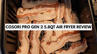COSORI Pro Gen 2 5.8QT Air Fryer Review