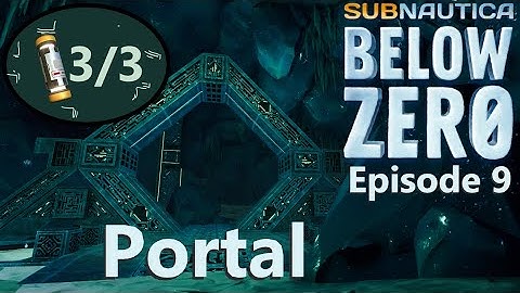 Episode 9: Portal and Finished Parallel Processing Unit | Subnautica Below Zero
