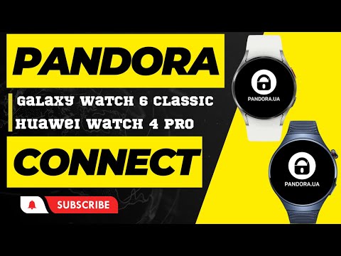 Pandora Connect для Galaxy Watch 6 Classic и Huawei Watch 4 PRO