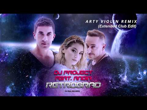 Dj Project Feat. Andia - Retrograd