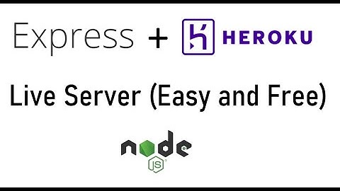 Live Express Server on Heroku - Easy Setup