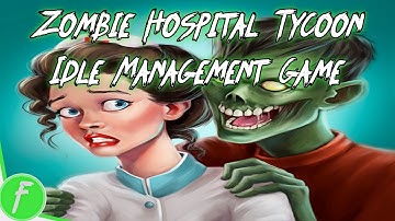 Zombie Hospital Tycoon Idle Management Game Gameplay HD (Android) | NO COMMENTARY