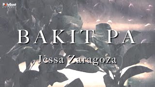 Jessa Zaragoza - Bakit Pa (Official LyricVideo) chords