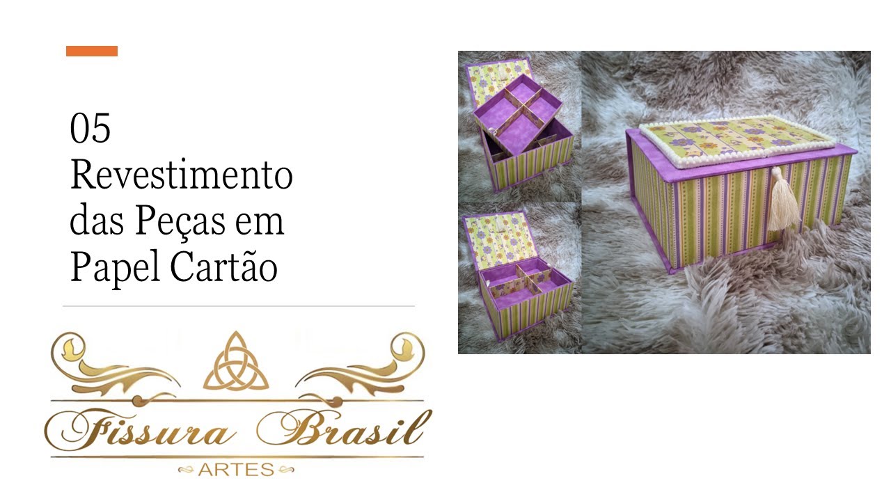 Tutorial - Porta Jóias Biju Francesa (parte 5)