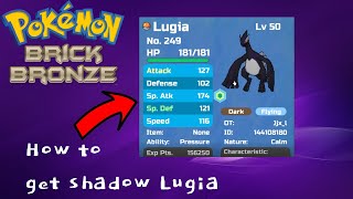 Pokemon Brick Bronze Shadow Lugia Code [Project Bronze forever]