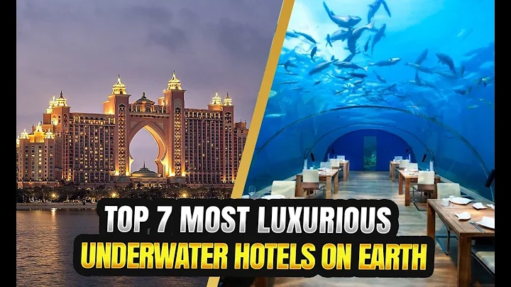 Top 7 Most Luxurious Underwater Hotels on Earth | 7 Best Underwater Hotels in the World