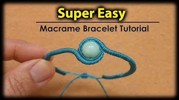Macrame Tutorial | Easy and Fast Macrame Bracelet Tutorial for Beginners | DIY
