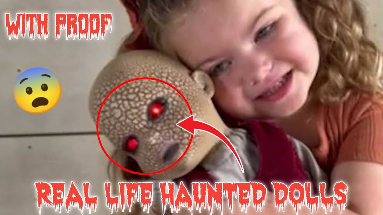 Real Life Haunted Dolls Scariest Dolls Ever HellBeing YouTube Maxresdefault
