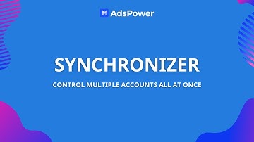 Sychronizer | AdsPower
